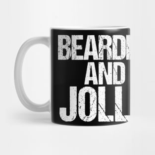 Funny Christmas Tshirt Bearded and Jolly Holiday Quote Mug